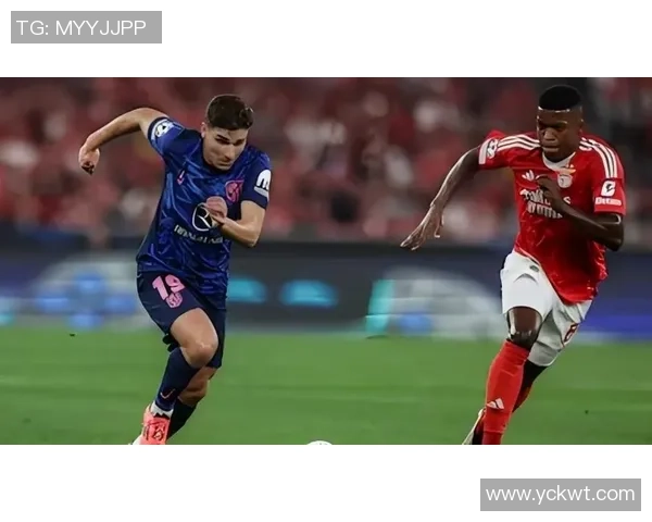 西甲赛场惊现冷门拜仁狂胜本菲卡引发转会热议